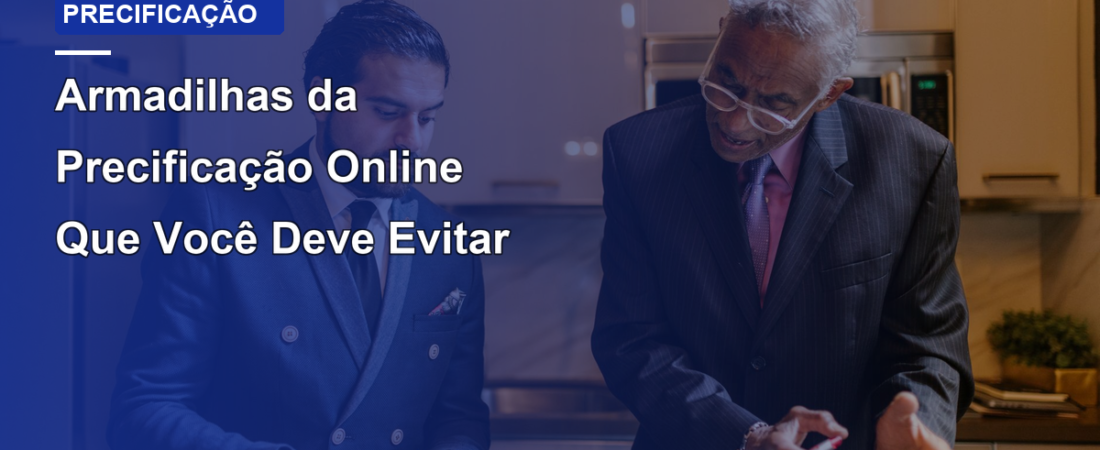 Armadilhas da Precificação Online Que Você Deve Evitar