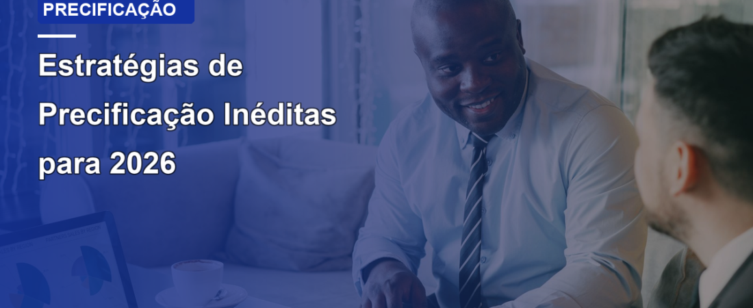 Estratégias de Precificação Inéditas para 2026